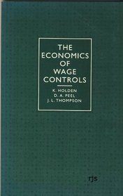 The Economics of Wage Controls