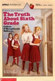The Truth about Sixth Grade
