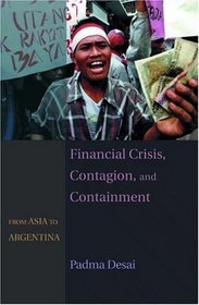 Financial Crisis, Contagion, and Containment : From Asia to Argentina