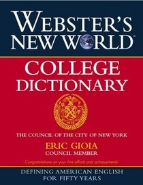 Webster's New World College Dictionary, 4e Eric Gioia Custom Book