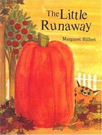 The Little Runaway (Modern Curriculum Press Beginning to Read Series)