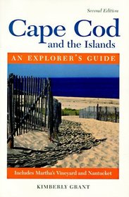 Cape Cod and the Islands - An Explorer's Guide (1997 Edition)