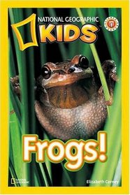 Frogs! (National Geographic Kids)