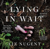 Lying in Wait: A Novel