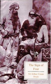 The Sign of Four: Broadview Reprint Edition