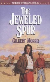 The Jeweled Spur (House of Winslow, Bk 16)