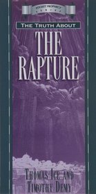 The Truth About the Rapture (Pocket Prophecy Series)