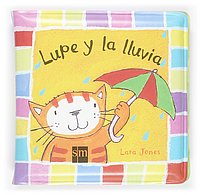 Lupe Y La Lluvia/ Lupe and the Rain (Spanish Edition)