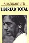 Libertad Total (Spanish Edition)