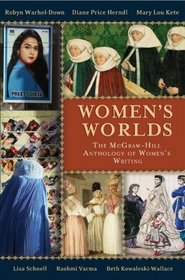 WOMEN'S WORLDS: The McGraw-Hill Anthology of Women's Writing in English Across the Globe