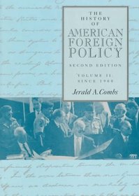 The History of American Foreign Policy (Vol. II)
