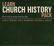 Learn Church History Pack: From Christ to the Present Day