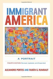 Immigrant America: A Portrait