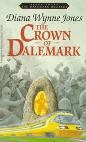 The Crown of Dalemark (Dalemark Quartet, Bk. 4)