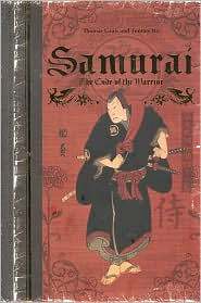 Samurai: The Code of the Warrior