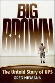 Big Brown: The Untold Story of UPS