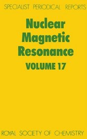 Nuclear Magnetic Resonance, Volume 17 (Vol 17)