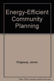 Energy-Efficient Community Planning