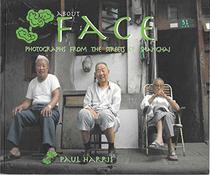 About Face: Photographs From the Streets of Shanghai