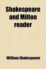 Shakespeare and Milton reader
