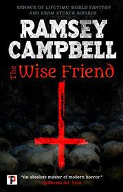 The Wise Friend (Fiction Without Frontiers)