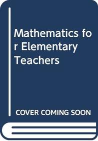 Mathematics for Elementary Teachers