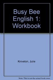 Busy Bee English 1: Workbook