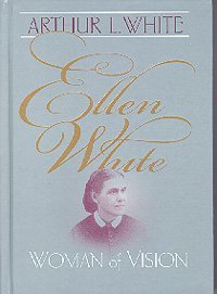 Ellen White: Woman of vision