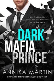 Dark Mafia Prince: A (Dangerous Royals)