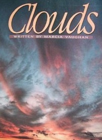 Clouds (What a World!/Literacy 2000 Stage 6)