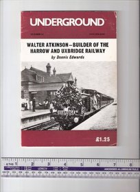 Walter Atkinson: Builder of the Harrow and Uxbridge Railway