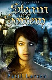Steam and Sorcery (Volume 3)