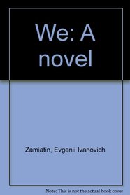 We: A novel