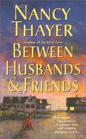 Between Husbands and Friends