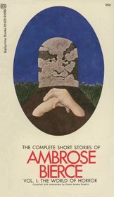The complete short stories of Ambrose Bierce