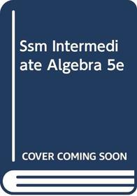 SSM Intermediate Algebra 5e