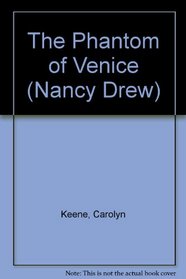 PHANTOM OF VENICE (NANCY DREW 78) : PHANTOM OF VENICE (Nancy Drew No 78)