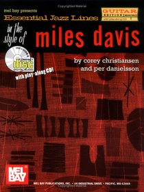Mel Bay presents Essential Jazz Lines in  Style of Miles Davis-Guitar Edition