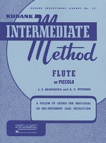 Rubank Intermediate Method - Flute or Piccolo (Rubank Educational Library)