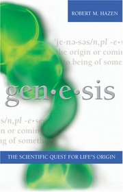 Gen-e-sis: The Scientific Quest for Life's Origins