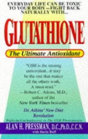 Glutathione: The Ultimate Antioxidant