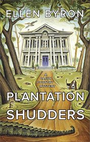 Plantation Shudders (Cajun Country, Bk 1)