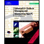 Enhanced Guide To Managing and Maintaining Your PC, Third Edition Introductory