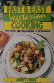 Fast and Easy Vegetarian Cooking