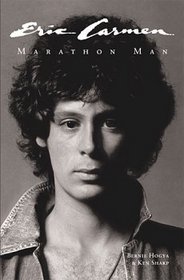 Eric Carmen: Marathon Man