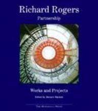 Richard Rogers Partnership (Works in Progress)