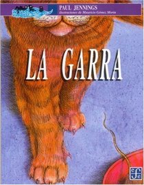 La garra (A la Orilla del Viento) (Spanish Edition)