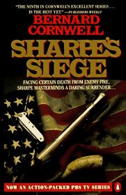 Sharpe's Siege: Richard Sharpe and the Winter Campaign, 1814 (Sharpe's Adventures, Bk 18)