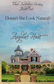 Doesn't She Look Natural (The Fairlawn Series) (Volume 1)