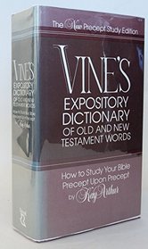 Vine's Expository Dictionary of Old and New Testament Words